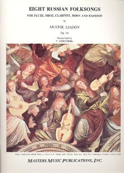 Liadov, Anatol: 8 russian Folksongs op.58 for flute, oboe, clarinet, basoon and horn, score and parts 