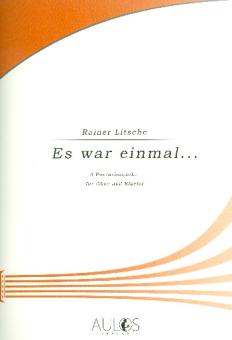 Litsche, Rainer: Es war einmal für Oboe und Klavier 