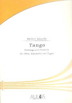 Litsche, Rainer: Tango für Oboe, Klarinette und Fagott, Partitur und Stimmen 