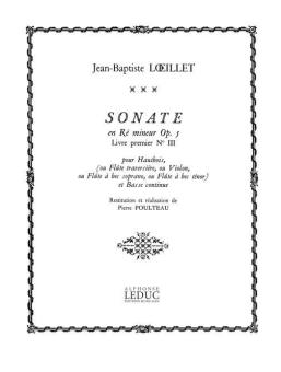 Loeillet, Jean Baptiste (John of London): Sonate en re mineur op.5 livre premier no.3 pour hautbois et bc 