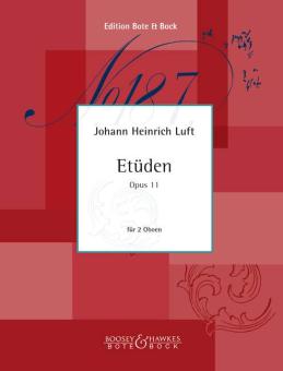 Luft, Julius Heinrich: Etüden op.11 für 2 Oboen  