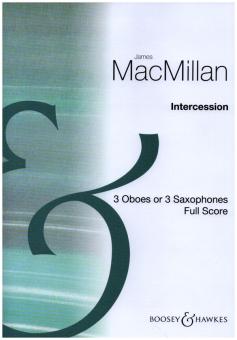 MacMillan, James: Intercession for 3 oboes (saxophones), score 
