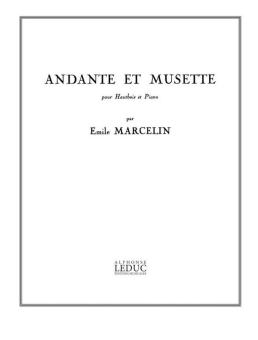 Marcelin, Emile: ANDANTE ET MUSETTE POUR HAUTBOIS ET PIANO 