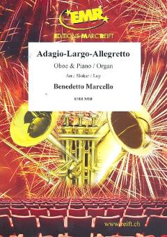 Marcello, Benedetto: Adagio, Largo and Allegretto für Oboe und Klavier 