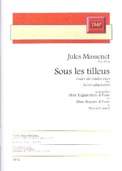 Massenet, Jules Emile Frederic: Sous les tilleus for oboe, english horn and piano, parts 