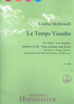 McDowall, Cecilia: Le temps viendra für Oboe (Englischhorn), Klarinette (Bassklarinette) und Klavier, Stimmen 