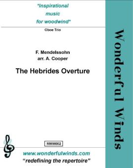Mendelssohn-Bartholdy, Felix: The Hebrides Overture for 2 oboes and cor anglais, score and parts 