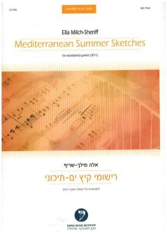 Milch-Sheriff, Ella: Mediterrean Summer Sketches for flute, oboe, clarinet, horn and bassoon, score 