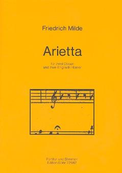 Milde, Friedrich: Arietta für 2 Oboen und 2 Englischhörner Partitur und Stimmen 