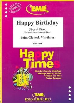 Mortimer, John Glenesk: Happy Birthday for oboe and piano (keyboard, guitar, drums ad lib.), score and parts 