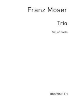 Moser, Franz Josef: Trio op.38 für 2 Oboen und Englischhorn, Partitur und Stimmen 