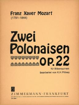 Mozart, Franz Xaver: 2 Polonaisen op.22 für Flöte, Oboe, Klarinette, Horn und Fagott 