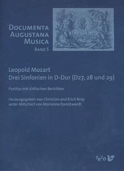 Mozart, Leopold: 3 Sinfonien in D-Dur (D27, 28 und 29) für 2 Oboen, 2 Hörner in D, 2 Violinen, Viola und Violoncello,  Partitur 