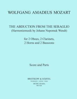 Mozart, Wolfgang Amadeus: Die Entführung aus dem Serail für 2 Oboen, 2 Klarinetten, 2 Fagotte und 2 Hörner, Partitur und Stimmen 