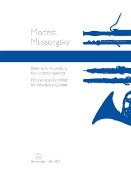 Mussorgski, Modest: Bilder einer Ausstellung für Flöte, Oboe, Klarinette, Horn (F) und Fagott, Partitur und Stimmen 