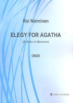Nieminen, Kai: Elegy for Agatha - B.Britten in memoriam for oboe 