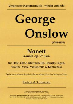 Onslow, George: Nonett a-Moll op.77 für Flöte, Oboe, Klarinette, Horn in C, Fagott, Violine, Viola, Cello, und Kontrabass,  Partitur und Stimmen 