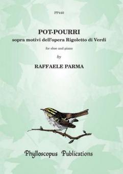 Parma, Raffaele: Pot-pourri sopra motivi dell'opera Rigoletto di Verdi for oboe and piano 
