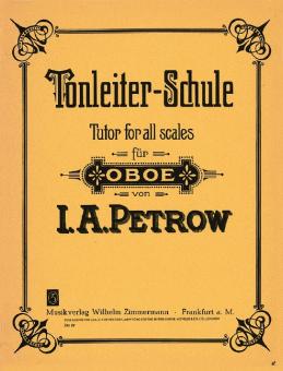 Petrow, I.A.: Tonleiter-Schule für Oboe 