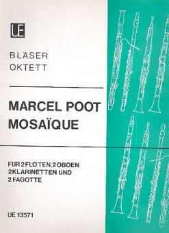 Poot, Marcel: Mosaique für 2 Flöten, 2 Oboen, 2 Klarinetten und 2 Fagotte, Stimmen 
