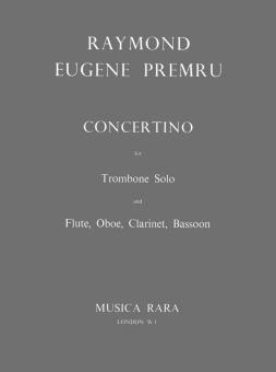 Premru, Raymond: Concertino for trombone solo, flute, oboe, clarinet and bassoon, score and parts 