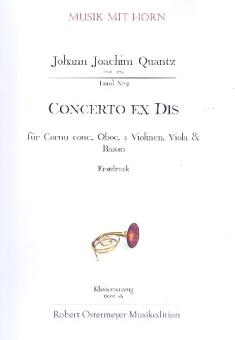 Quantz, Johann Joachim: Concerto Dis-Dur für Cornett, Oboe, 2 Violinen, Viola und Basso für Horn und Klavier 
