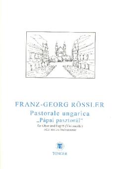 Rössler, Franz Georg: Pastorale ungarica für Oboe und Fagott (Violoncello) oder, andere Instrumente 