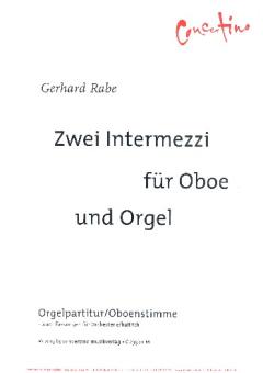 Rabe, Gerhard: 2 Intermezzi für Oboe und Orgel 