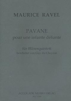 Ravel, Maurice: Pavane pour une infante défunte für Flöte, Oboe, Klarinette, Horn und Fagott, Partitur und Stimmen 