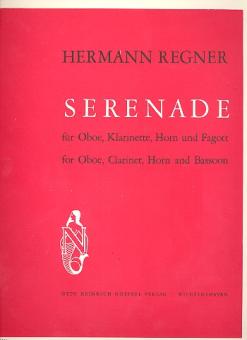 Regner, Hermann: Serenade für Oboe,  Klarinette, Horn und Fagott, Partitur 