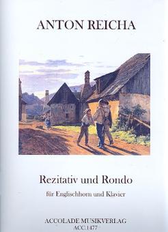 Reicha, Anton (Antoine) Joseph: Rezitativ und Rondo für Englischhorn und Klavier 