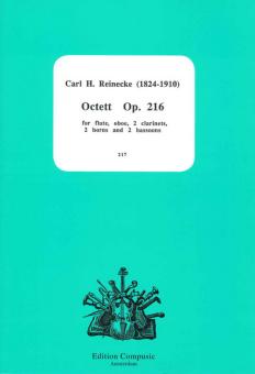 Reinecke, Carl: Octett op.216 for flute, oboe, 2 clarinets, 2 horns, 2 bassoons 