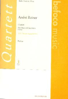 Reiner, Andre: Quartett für Oboe, Violine, Viola und Violoncello, Partitur und Stimmen 