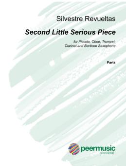 Revueltas, Silvestre: Second little serious Piece for piccolo, oboe, trumpet, clarinet and baritone saxophone, parts 