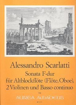 Scarlatti, Alessandro: Sonate F-Dur für Altblockflöte (Flöte,Oboe), 2 Violinen und Bc, Stimmen 