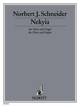 Schneider, Norbert J.: Nekyia für Oboe (Englischhorn ad libitum) und Orgel 