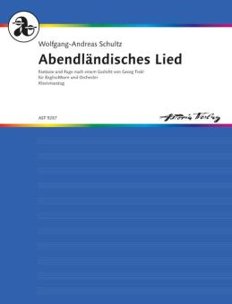 Schultz, Wolfgang-Andreas: AST9287 Abendländisches Lied für Englischhorn und und Orchester, Klavierausug für Englischhorn und Klavier 