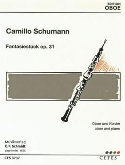 Schumann, Camillo: Fantasiestück op.31 für Oboe und Klavier 