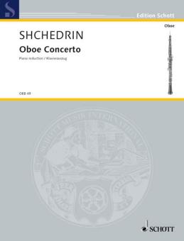 Shchedrin, Rodion Konstantinov: Oboe Concerto für Oboe und Orchester, Klavierauszug mit Solostimme 