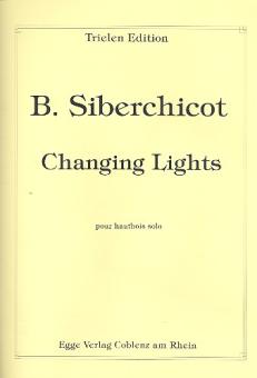 Siberchicot, B.: Changing Lights für Oboe  