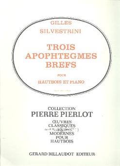 Silvestrini, Gilles: 3 Apophtegmes brefs pour hautbois et piano 