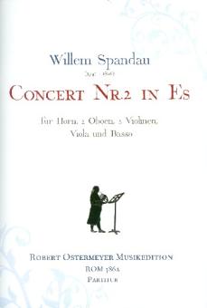 Spandau, Willem: Konzert Es-Dur Nr.2 für Horn solo, 2 Oboen, 2 Violinen, Viola und Bc, Partitur 