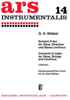 Stölzel, Gottfried Heinrich: Konzert D-Dur für Oboe, Streichorchester und Bc, für Oboe und Klavier 