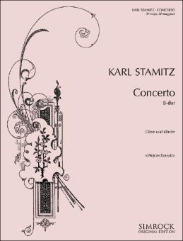 Stamitz, Karl Philipp: Concerto B-Dur für Oboe solo, 2 Hörner und Streicher, für Oboe und Klavier 