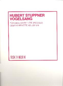 Stuppner, Hubert: Vogelsang für Oboe oder Flöte (Piccolo) oder Klarinette ad lib. 
