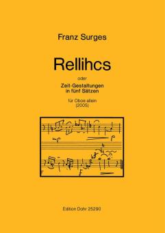 Surges, Franz: Rellihcs oder Zeit-Gestaltungen in 5 Sätzen für Oboe solo 