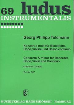 Telemann, Georg Philipp: Concerto a-Moll für Altblockflöte, Oboe, Violine und Bc 
