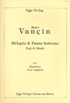 Vancin, Ayser: Mélopée et danse boiteuse pour hautbois  