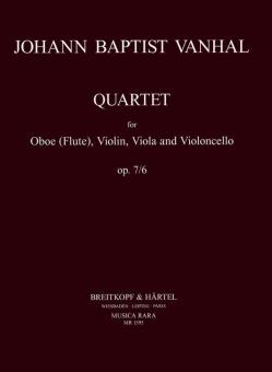 Vanhal, Johann Baptist (Krtitel): Quartett op.7,6 für Oboe (Flöte), Violine, Viola und Violoncello, Stimmen 