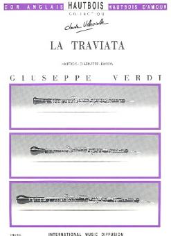 Verdi, Giuseppe: La Traviata (Auszüge) für Oboe, Klarinette und Fagott, Partitur und Stimmen 